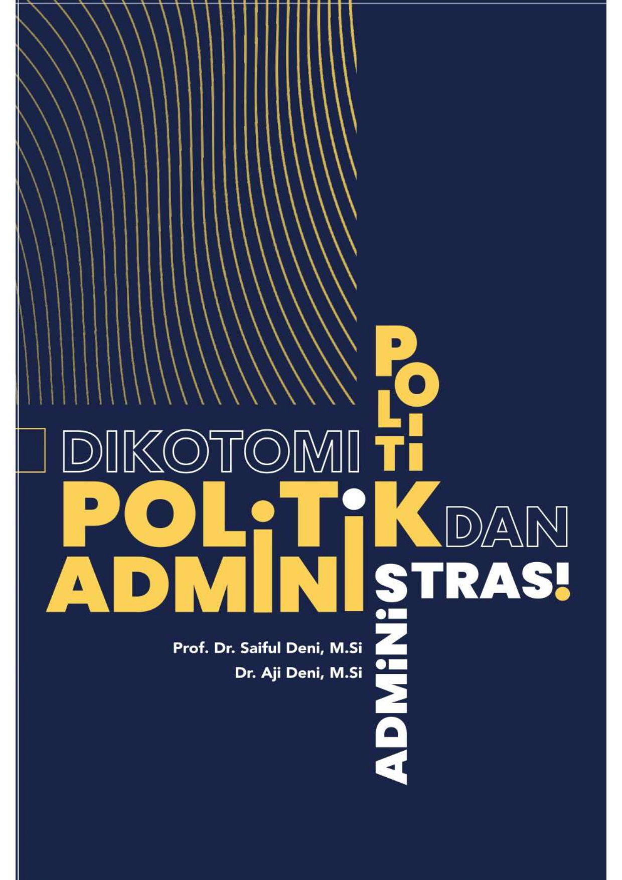 Dikotomi Politik Dan Birokrasi